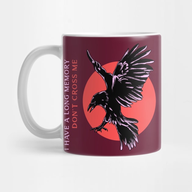 “I Have A Long Memory— Don’t Cross Me!” Flying Crow by Tickle Shark Designs